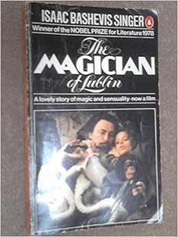 The Magician Of Lublin Isaac Bashevis Singer 9780140048070 Amazon Com Books
