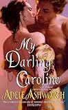 Front cover for the book My Darling Caroline by Adele Ashworth