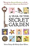 Paperback By Valarie Budayr A Year in the Secret Garden [Paperback] " Mom's Choice Award Winner" Book