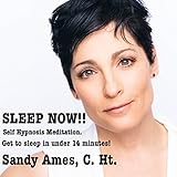 Sleep Now!: Self Hypnosis Meditation. Get to Sleep in Under 14 Minutes! by 