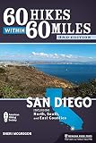 60 Hikes Within 60 Miles: San Diego: Including North, South, and East Counties by Sheri McGregor