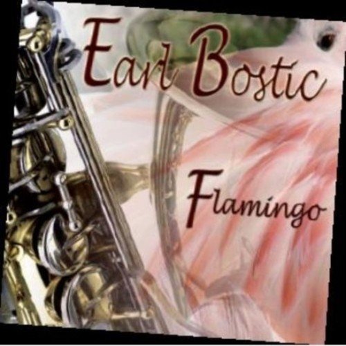 Earl Bostic - Flamingo - Zortam Music