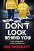 Don't Look Behind You: A dark, twisting crime thriller that will grip you to the last page (Detective Eden Berrisford crime thriller series Book 2)