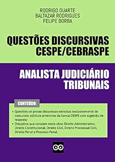 Livro PROVAS DISCURSIVAS ANALISTA JUDICIÁRIO TRIBUNAIS CESPE CEBRASPE - QUESTÕES DISCURSIVAS: Inclui questões discursivas com respostas elaboradas por professores