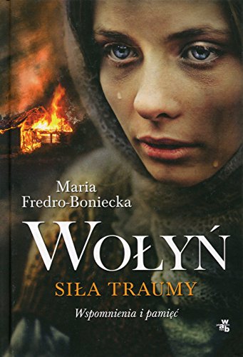 Wolyn Sila traumy