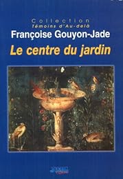Le  centre du jardin
