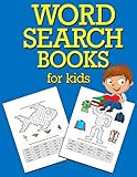 Word Search Books for Kids: Hours of Fun, Easy Large Print Kids Word Search, Word Search for Kids to Improve Vocabulary, Spelling and Memory by NisClaroo