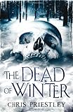 "The Dead of Winter" av Chris Priestley