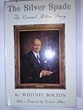 THE SILVER SPADE THE CONRAD HILTON STORY