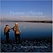 Friends on the Water: Fly Fishing in Good Company by 