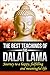 The Dalai Lama : The Best Teachings of The Dalai Lama, Journey to a Happy, Fulfilling and Meaningful Life !