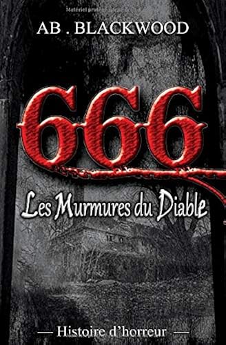Download Les Murmures du Diable: Histoire d'horreur PDF
