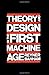 Theory and Design in the First Machine Age, 2nd Edition