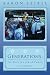 Generations: The Story of a Jewish Family by Aaron Leibel