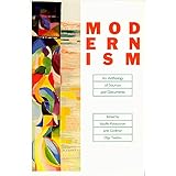 Modernism: An Anthology of Sources and Documents