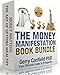 The Money Manifestation Book Bundle: Your ULTIMATE Guide To Prosperity: Financial Freedom In 2017, Wealth Secrets, Millionaire Mind, Get Rich Now