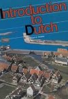 A Practical Grammar Introduction to Dutch by William Z. Shetter (2013-10-04)