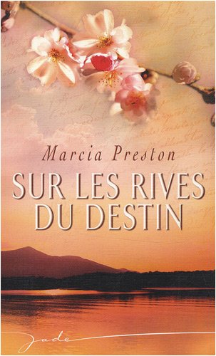 Sur les rives du destin