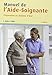 Manuel de l'aide-soignante : Préparation au diplôme d'Etat by 