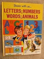 Share with Us: Letters, Numbers, Words, Animals 0861122607 Book Cover