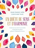 En quête de sens et d'harmonie : Croire en soi, s'ouvrir aux autres et prendre sa place grâce à l by 