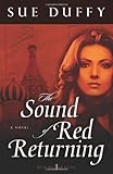 The Sound of Red Returning: A Novel (Red Returning Trilogy)