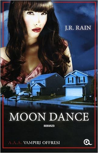 J.R. Rain - Vampiri offresi vol.01. Moon dance (2012)