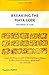 Breaking the Maya Code