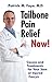 Tailbone Pain Relief Now! Causes and Treatments for Your Sore or Injured Coccyx by Patrick Foye M.D.