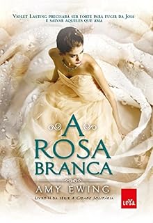 Livro A Rosa Branca