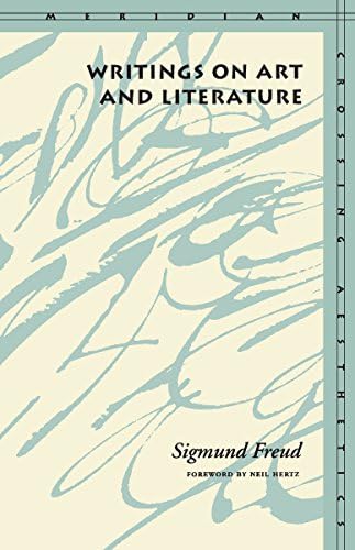 Writings on Art and Literature (Meridian: Crossing Aesthetics)