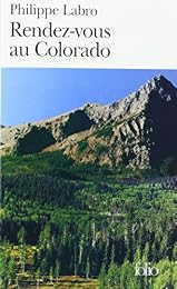 Rendez-vous au Colorado