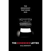 The Zinoviev Letter: The Conspiracy that Never Dies