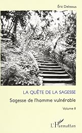 Sagesse de l'homme vulnérable