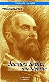 Jacques sevin, une identitÃ© (French Edition) by 