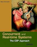 Concurrent and Real-time Systems: The CSP Approach cover
