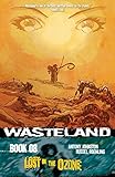 Wasteland Vol. 8: Lost in the Ozone by 