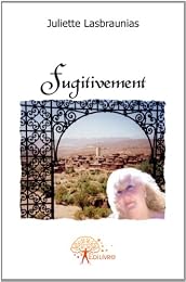 Fugitivement