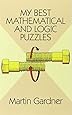 My Best Mathematical and Logic Puzzles (Dover Recreational Math)