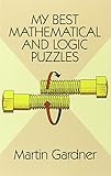My Best Mathematical and Logic Puzzles (Dover Recreational Math) cover