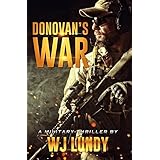 Donovan's War: A Military Thriller (A Tommy Donovan Novel Book 1)