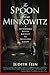 The Spoon from Minkowitz: A Bittersweet Roots Journey to Ancestral Lands (with Discussion Guide) by Judith Fein