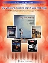 Say Something; Counting Stars  More Hot Singles - Easy Piano Songbook: Simple Arrangements for Students of All Ages (Pop Piano Hits)