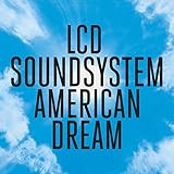 Buy LCD Soundsystem - American Dream New or Used via Amazon