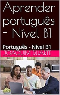 Livro Aprender português - Nível B1: learn Portuguese - Level B1