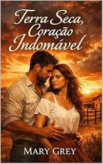 Livro Terra Seca, Coração Indomável
