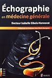 Echographie En Médecine Générale (French Edition) by 