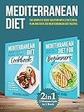 MEDITERRANEAN DIET (weight loss without dieting ): This book includes: Diet for beginners + Diet cookbook The complete guide solution with 2 diets meal plan and Over 200 recipes by Rockridge Jacobs