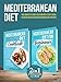 MEDITERRANEAN DIET (weight loss without dieting ): This book includes: Diet for beginners + Diet cookbook The complete guide solution with 2 diets meal plan and Over 200 recipes by Rockridge Jacobs