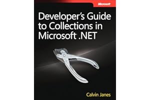 Developer's Guide to Collections in Microsoft .NET (Developer Reference)